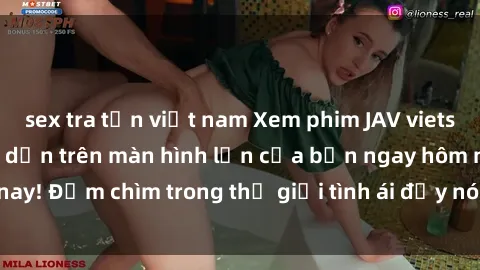 sex tra tấn việt nam Xem phim JAV vietsub mới nhất và hấp dẫn trên màn hình lớn của bạn ngay hôm nay! Đắm chìm trong thế giới tình ái đầy nóng bỏng và kích thích.