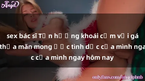 sex bác sĩ Tận hưởng khoái cảm với gái xinh sex, thỏa mãn mong ước tình dục của mình ngay hôm nay